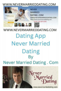 Dating App Never Married Dating