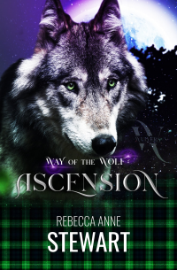 Way Of The Wolf: Ascension (The Wulvers Series)