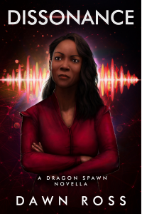 Dissonance: A Dragon Spawn Novella - Published on Nov, -0001