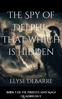 The Spy of Delphi: That Which is Hidden - Published on Jan, 1970