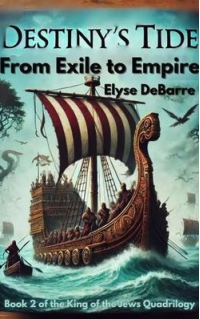 Destiny's Tide: From Exile to Empire
