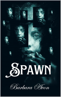 Spawn: A Short Horror Story