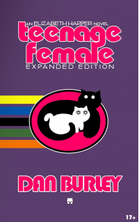 Teenage Female: Expanded Edition (HARPER sidestories)