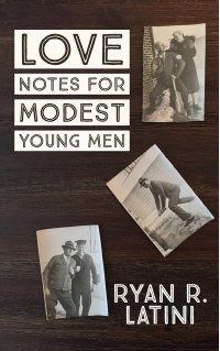 Love Notes for Modest Young Men: A Short Story Collection