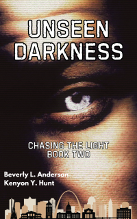 Unseen Darkness (Chasing the Light Book Two) - Published on Nov, -0001