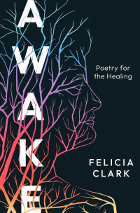 AWAKE: Poetry for the Healing