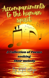Accompaniments to the Human Spirit