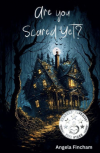 Are You Scared Yet?
