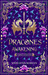 Dracones Awakening: Cursed and Hunted