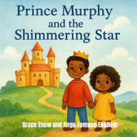 Prince Murphy and the Shimmering Star: The Prince and His Sister