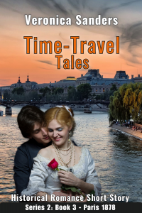 Time-Travel Tales S2 Book 3 - Paris 1878: Historical Romance Short Story
