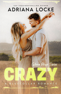 Crazy (The Gibson Boys Series Book 4)