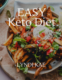 Easy Keto Cooking: A Simple KETO Cookbook