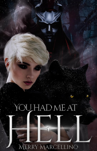 You Had Me At Hell