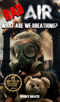 Bad Air: What are we Breathing?