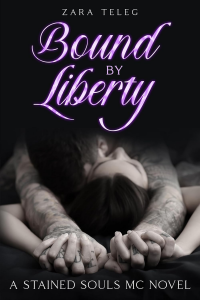 Bound By Liberty: A Stained Souls MC Novel