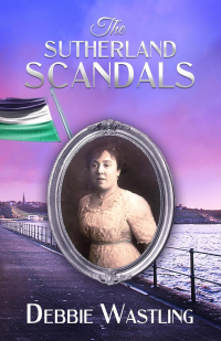 The Sutherland Scandals (The Bell Family Series Book 3)
