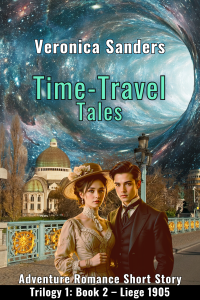 Time-Travel Tales Trilogy 1: Book 2 - Liege 1905: Historical Romance Short Story