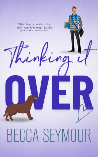 Thinking It Over (True-Blue Book 4)