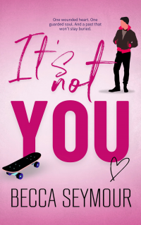 It's Not You (True-Blue Book 5)