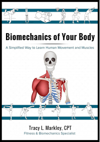 Biomechanics of Your Body: A Simplified Way to learn Human Movement and Muscles