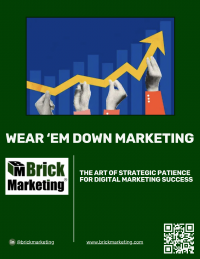 Wear ’Em Down Marketing™ Strategy Book