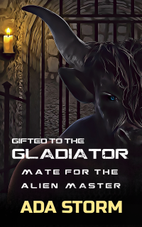 Gifted to the Gladiator