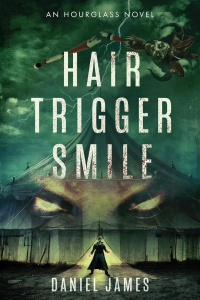 Hair-Trigger Smile (Hourglass Book 3)