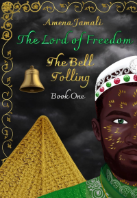 The Bell Tolling (The Lord of Freedom Book 1)