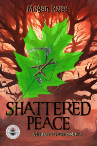 Shattered Peace: A Miss-Fortunate Adventures Saga (Balance of Fates Book 1)