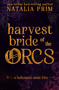 Harvest Bride of the Orcs