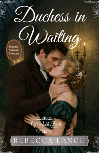 Duchess in Waiting (Of Noble Birth Book 1)