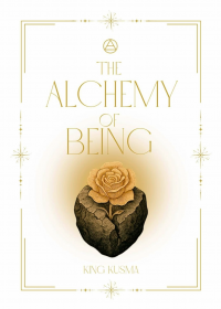 The Alchemy of Being