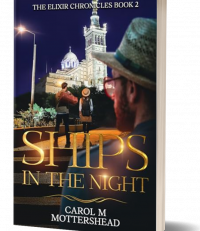 Ships In The Night: 20th-Century Historical Fiction Saga (The Elixir Chronicles Book 2)