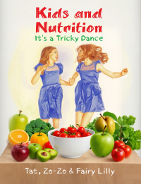 Kids and Nutrition: It's a Tricky Dance