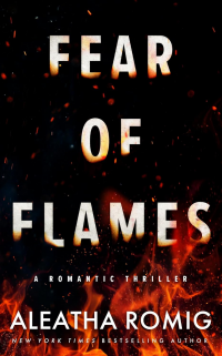 Fear of Flames: Romantic Thriller