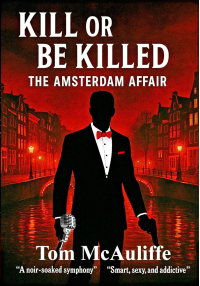 Kill or Be Killed – The Amsterdam Affair