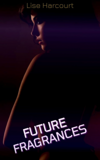 Future Fragrances