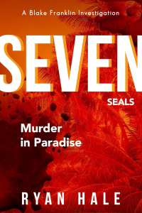 Seven SEALS - Murder in Paradise
