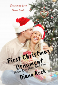 First Christmas Ornament (Fulton River Falls Book 4)
