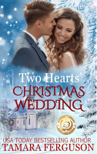 TWO HEARTS' CHRISTMAS WEDDING (Two Hearts Wounded Warrior Romance Book 22)