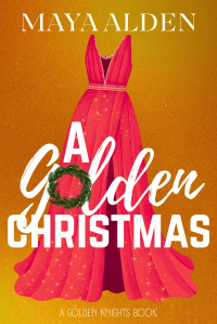 A Golden Christmas: A Billionaire Age-Gap Romance (Golden Knights)