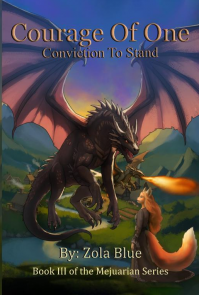 Courage of One: Conviction to Stand (The Mejuarian Book 3)
