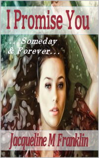 I Promise You: Someday and Forever