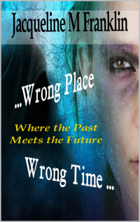 Wrong Place, Wrong Time: Where the Past Meets the Future