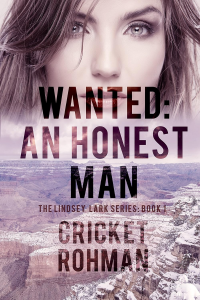 Wanted: An Honest Man (The Lindsey Lark Series Book 1)