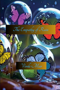 The Empathy of Rain: A Collection of Poems