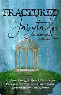 Fractured Fairytales: Book One