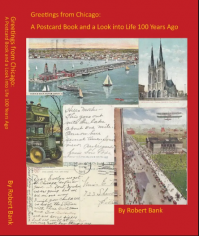 Greetings from Chicago: A Postcard Book and a Look into Life 100 Years Ago