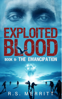 Exploited Blood: Book 6: The Emancipation